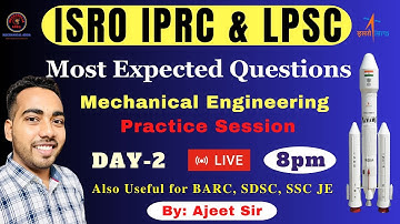 ISRO IPRC LPSC Most Expected Paper Practice Series 2023 | Lec -2 | MECHANICAL MCQ PRACTICE SESSION