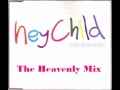 Miniature de la vidéo de la chanson Hey Child (Heavenly Mix)