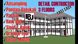 Teknik Cepat Berkualitas Detail Konstruksi Sekolah 3 Lantai