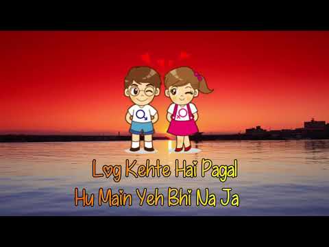 log-kehte-hai-pagal-hu-me-yeh-bhi-na-janu-dil-lutaya-hai-maine-ab-kisi-ki-manu-chain-de-kar-ke-maine