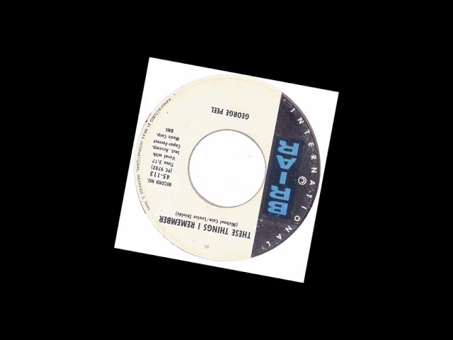 Watch TEEN George Peel - These Things I Remember (1961) on YouTube Watch TEEN George Peel - These Things I Remember (1961) on YouTube