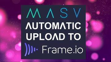 How to Automate Uploads to Frame.io with MASV