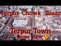 Tezpur town  drone view   tezpur assam 