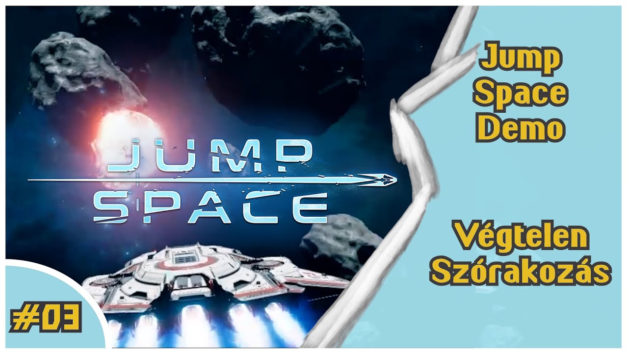 Végtelen Szórakozás | EP03 |  Jump Space -DEMO- Magyar Letsplay Sorozat [4K]
