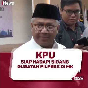 Download lagu KPU Siap Hadapi Sidang Gugatan Pilpres di MK