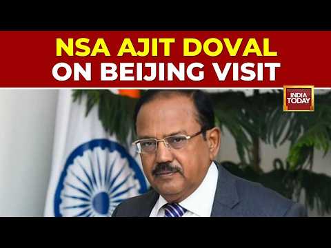 Breaking: NSA Ajit Doval On China Visit, Border Stability &amp; De-Escalation On Agenda | India-China