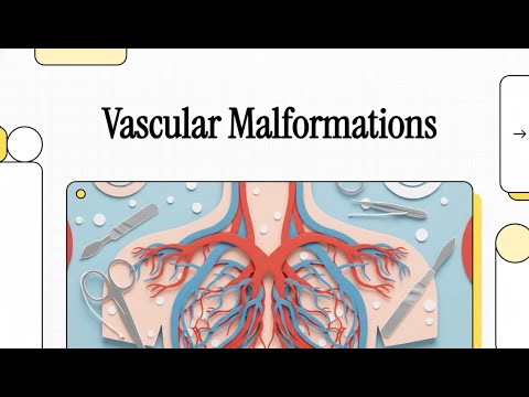 171 Vascular Malformations - Surgical Management