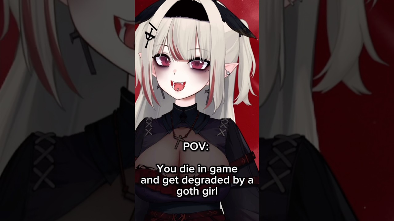 POV: You get degraded by a goth girl 