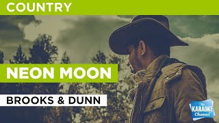 Neon Moon : Brooks & Dunn | Karaoke with Lyrics