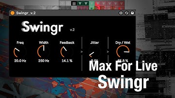 【Ableton】Swingr Max For Live