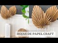 Como hacer hojas decorativas de papel craft