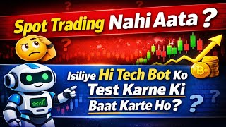 Hi Tech Bot Test Karna Sahi Ya Crypto Spot Trading Sikhna Behtar? | Master Trade Setting By Expert