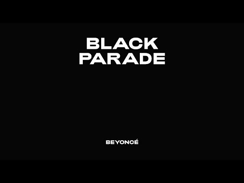 BeyoncÃ© BLACK PARADE (Official Audio) 