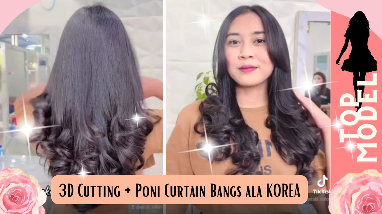 Model Rambut Wanita Kekinian : 3D Cutting + Poni Curtain Bangs ala ...