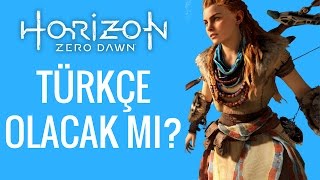Horizon: Zero Dawn Ana Konusu Ne? Türkçe Olacak Mı?