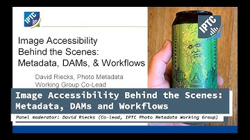 Image Accessibility Behind the Scenes: Metadata, DAMs and Workflows