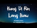 December avenue feat moira  kung di rin lang ikaw lyrics