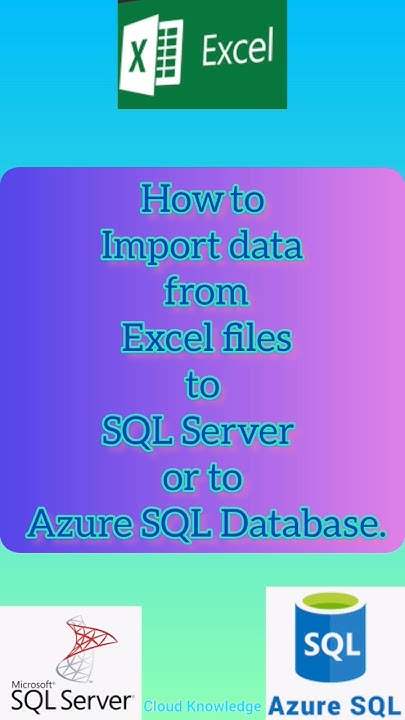 How to Import data from Excel files to SQL Server or to Azure SQL ...