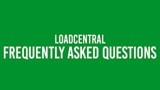 Loadcentral - Faq
