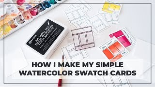 How I Make Simple Watercolor Swatch Cards