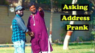 Asking Address From Strangers Prank | Pranks In Pakistan | Humanitarians