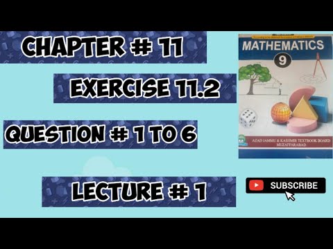Mathematics Class 9 AJK Board Chapter # 11 Exercise 11.2 Question 1 to ...