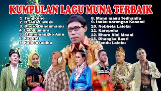 KUMPULAN 14 LAGU MUNA TERBAIK, TONGKUNO, O,RAHA LIWUKU,GHORO DUNDUMAMU, LALO LUMARA,KAROPEHA, DLL.