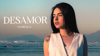 MARCELA - Desamor (Clipe Oficial)