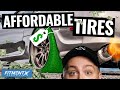 Affordable Tires That'll Save You $$$
