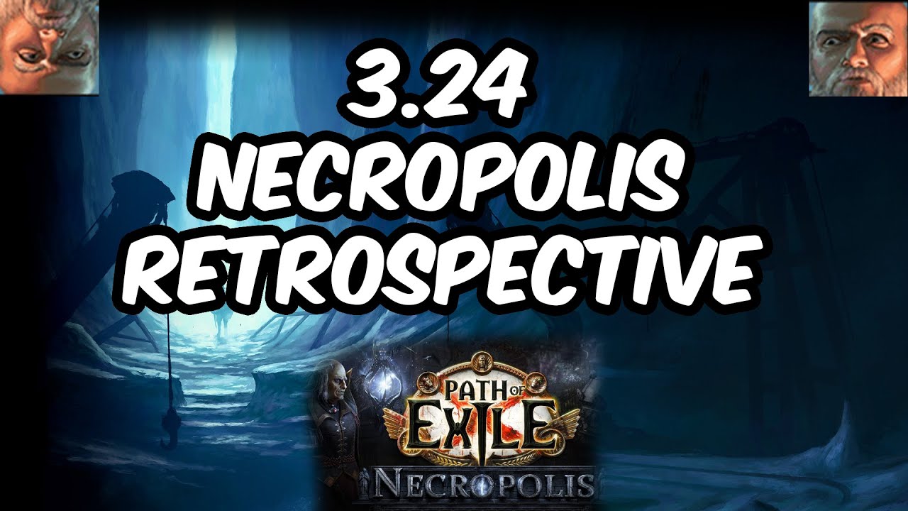 [POE] Necropolis Retrospective
