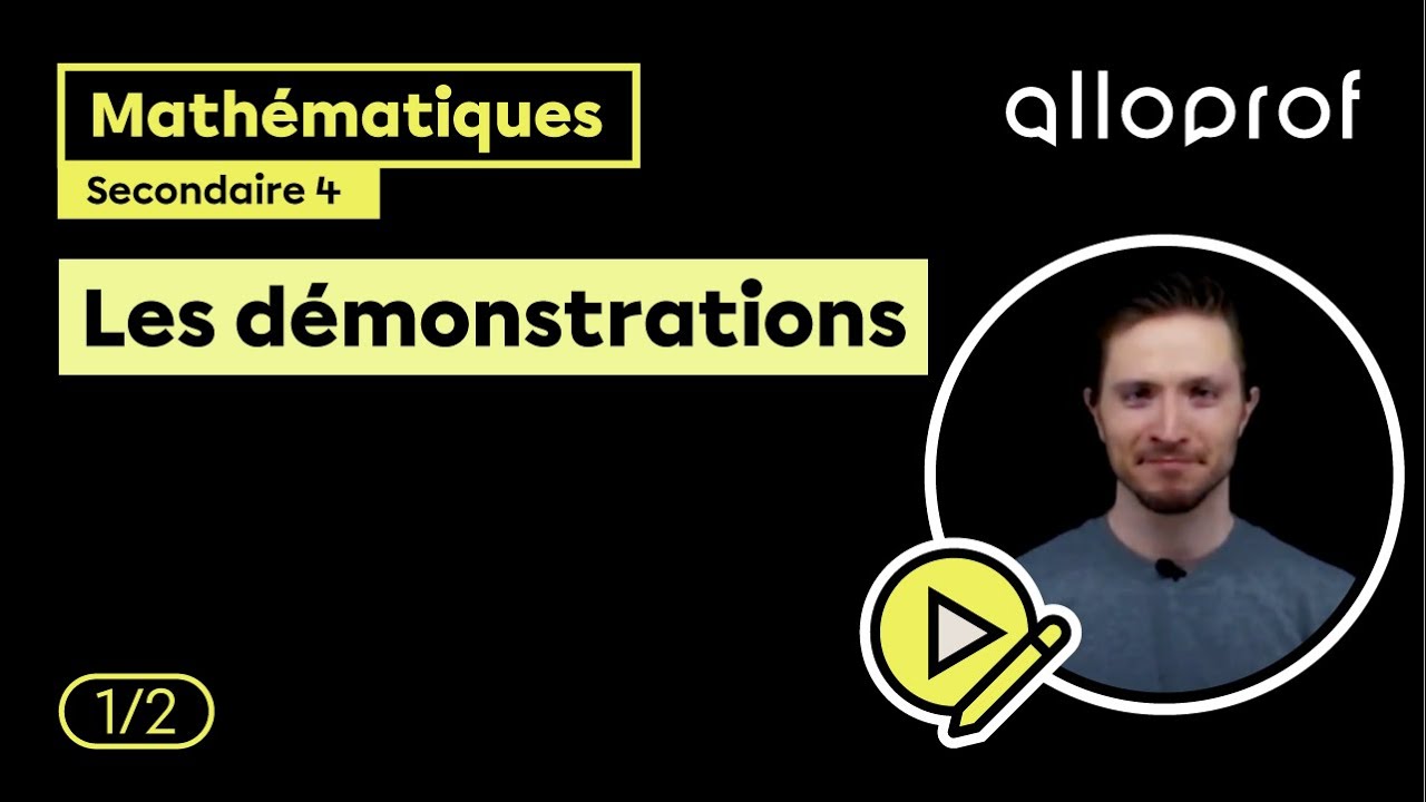 Les démonstrations (1/2) | Mathématiques | Alloprof