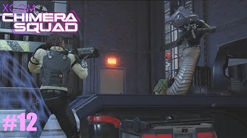 XCOM Chimera Squad - Impossible + Ironman #12 - Godmother Ain