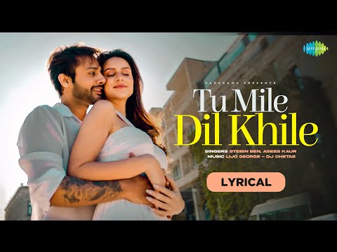Tu Mile Dil