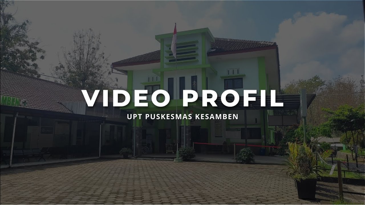 Video Profil Puskesmas | UPT Puskesmas Kesamben Blitar