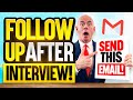 INTERVIEW FOLLOW-UP EMAIL! (How to FOLLOW UP after a JOB INTERVIEW) EMAIL TEMPLATES INCLUDED!