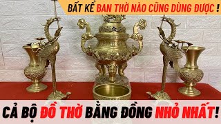 Đồ thờ bằng đồng đại bái mà tất cả ban thờ đều có thể dùng !
