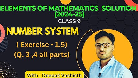 exercise 1.5 class 9|chapter 1 maths class 9|chapter 1 maths class 9|elements of mathematics