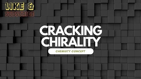 Cracking the Chirality : Mystery of Mirror Molecules 🧪