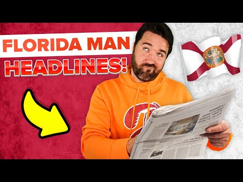 25 Florida Man Headlines That Have Left Us Speechless 