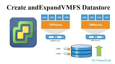 How to Create and Expand  VMFS Datastore on ESXi Host