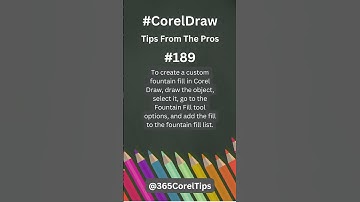 #189 How do you create a custom fountain fill in Corel Draw?