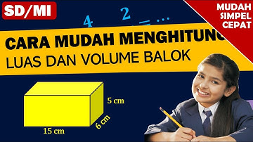 CARA MENGHITUNG LUAS PERMUKAAN DAN VOLUME BALOK _ Matematika SD