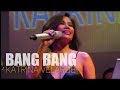 KATRINA VELARDE - Bang Bang (The MusicHall Metrowalk | August 24, 2019) #HD720p