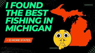 Found the Best Fishing Spots in Michigan  2022