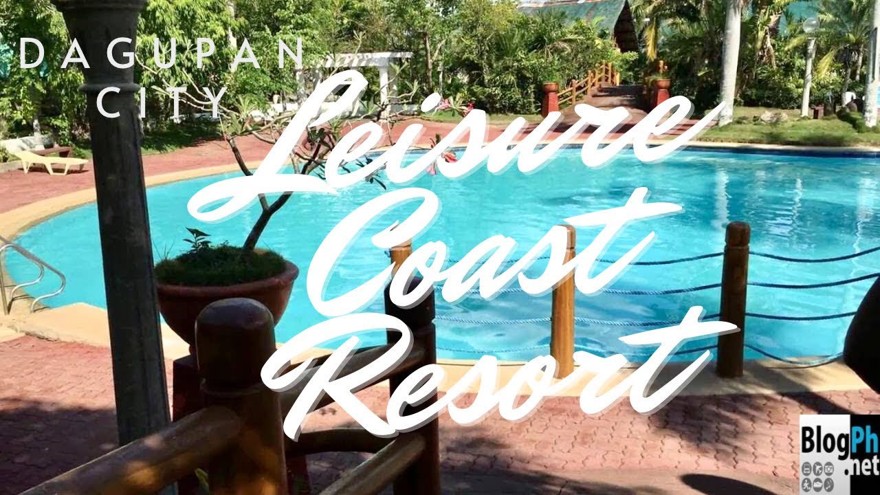 Leisure Coast Resort Dagupan City YouTube