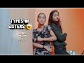 Types of sisters  trishna singh