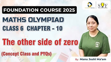 Class 6 Maths Olympiad | Chapter 10- The other side of zero | IMO 2025