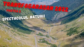 Transfagarasan 2022 - partea 2 (Jud. Sibiu)