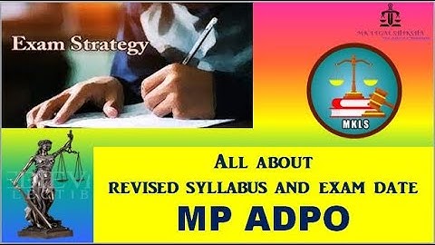 Strategy for revised syllabus and exam date MP ADPO