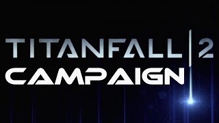 TITANFALL 2 FULL CAMPAIGN Gameplay Walkthrough PS4 [Subtitles]